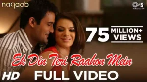 Ek Din Teri Raahon Mein Lyrics - Javed Ali 