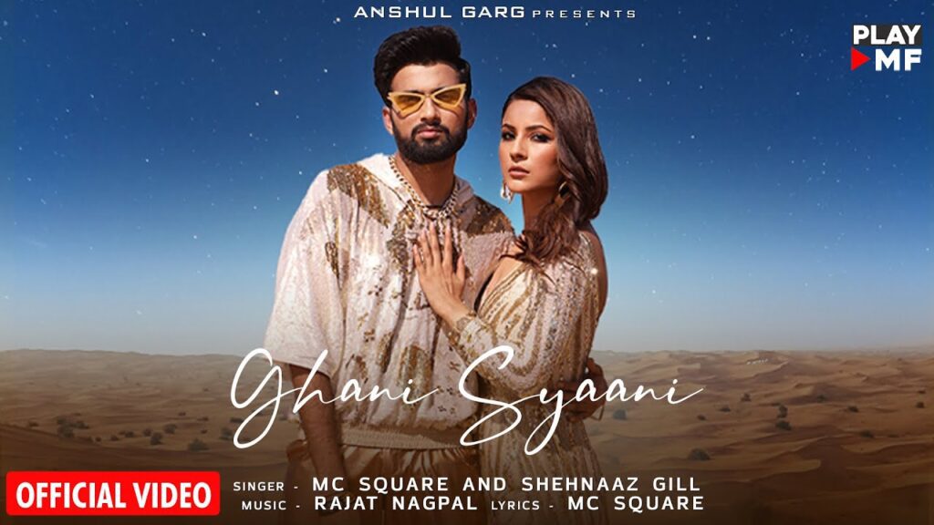GHANI SYAANI LYRICS - MC Square & Shehnaaz Gill GHANI SYAANI LYRICS - MC Square & Shehnaaz Gill