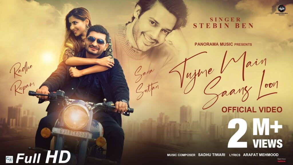 Tujme Main Saans Loon Lyrics - Stebin Ben Tujme Main Saans Loon Lyrics - Stebin Ben