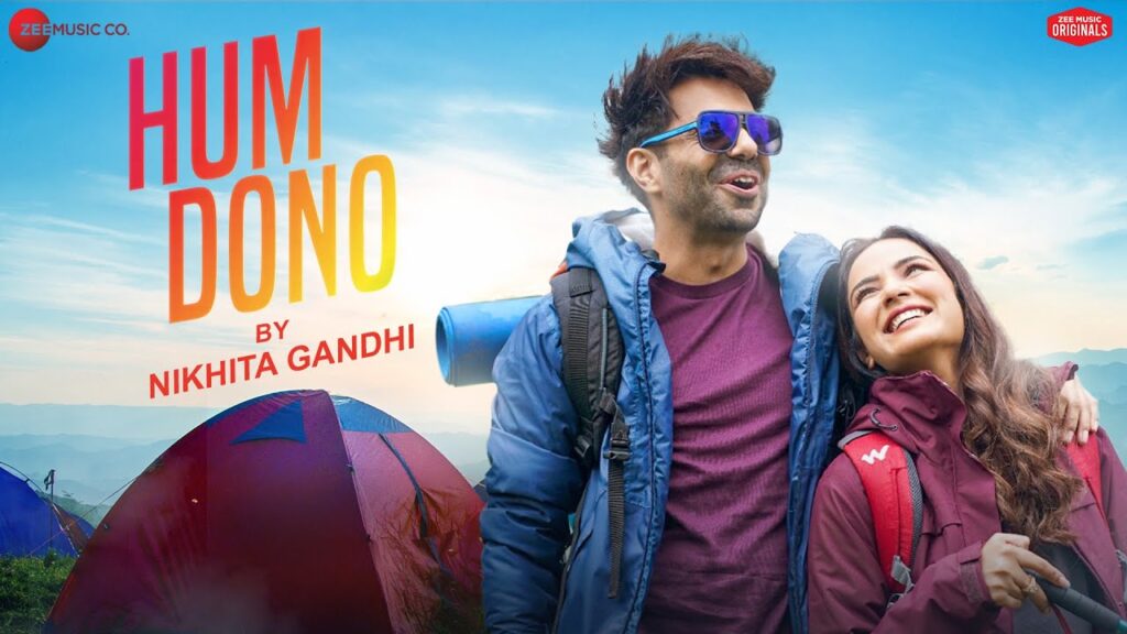 Hum Dono Lyrics - Nikhita Gandhi Hum Dono Lyrics - Nikhita Gandhi