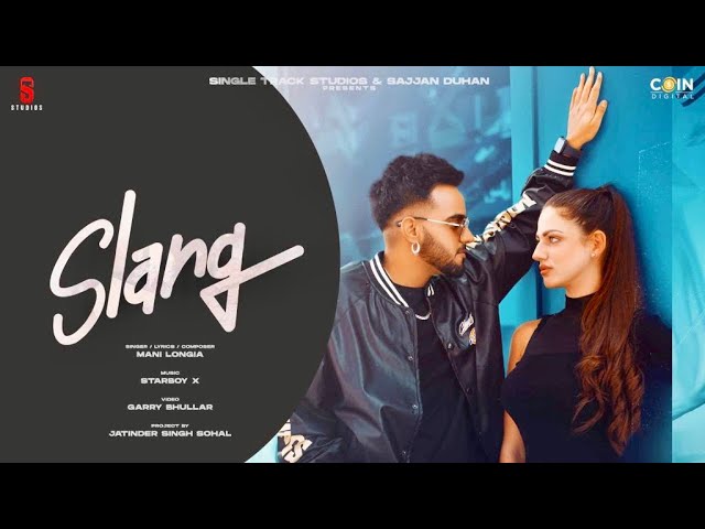 Slang Lyrics - Mani Longia