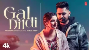 GAL DIL DI LYRICS - RAJDEEP MANGAT & HUNAR SIDHU