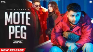 MOTE PEG LYRICS - SUMIT PARTA 