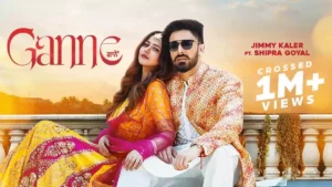 GANNE LYRICS - JIMMY KALER & SHIPRA GOYAL 