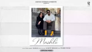 MASHLI LYRICS , KAHLON 