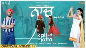 NAACH LYRICS , SATINDER SARTAAJ 