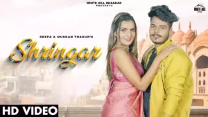 SHRINGAR LYRICS - DEEPA & MUSKAN THAKUR