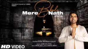 MERE BHOLE NATH LYRICS - JUBIN NAUTIYAL