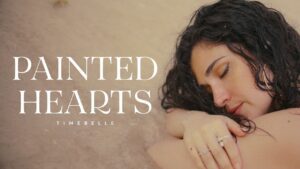 Painted Hearts Lyrics - Timebelle