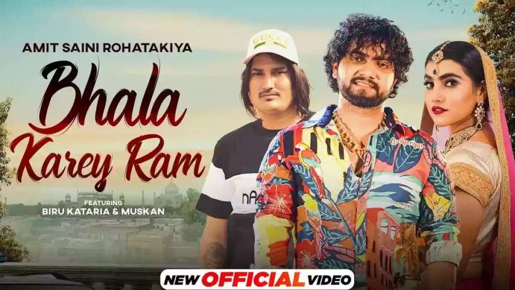 Bhala Karey Ram Lyrics - Amit Saini Rohatakiya