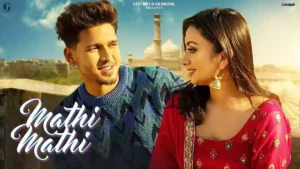 MATHI MATHI LYRICS - KARAN RANDHAWA 