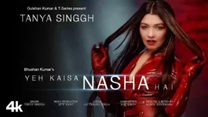 Yeh Kaisa Nasha Hai Lyrics - Tanya Singgh