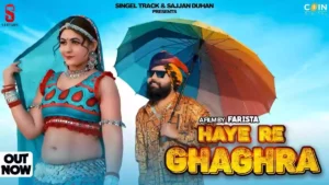 HAYE RE GHAGHRA LYRICS - ASHU TWINKLE | GORI NAGORI 