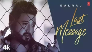 Last Message Lyrics - Balraj
