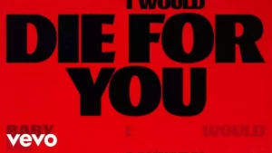 Die For You Lyrics , The Weeknd & Ariana Grande 