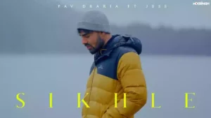 SIKHLÉ LYRICS - PAV DHARIA 