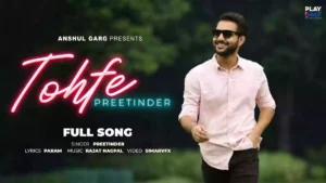 TOHFE LYRICS - PREETINDER 