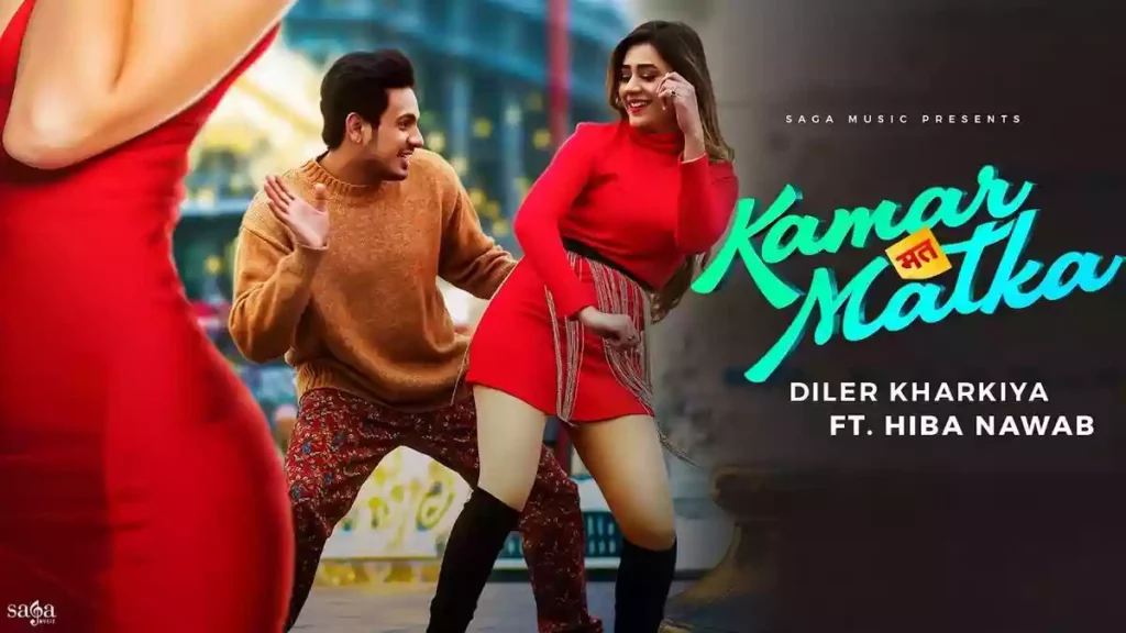 KAMAR MAT MATKA LYRICS - DILER KHARKIYA