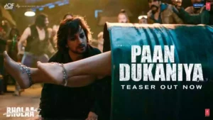PAAN DUKANIYA LYRICS - BHOLAA