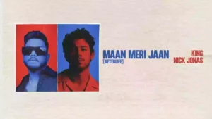 MAAN MERI JAAN (AFTERLIFE) LYRICS - KING X NICK JONAS