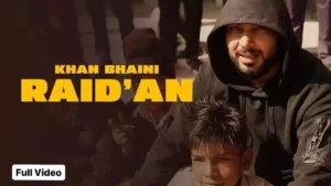 RAIDAN LYRICS - KHAN BHAINI 