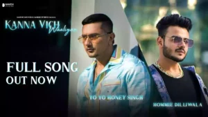 KANNA VICH WAALIYAN LYRICS - YO YO HONEY SINGH 