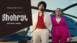 SHOHRAT LYRICS - JORDAN SANDHU 