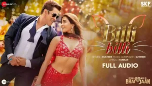 BILLI BILLI LYRICS , KISI KA BHAI KISI KI JAAN
