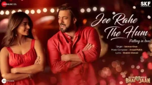 Jee Rahe The Hum Lyrics , Salman Khan 
