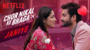 Janiye Lyrics - Chor Nikal Ke Bhaga