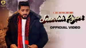 JAAN TOH PYARI LYRICS - BALRAJ