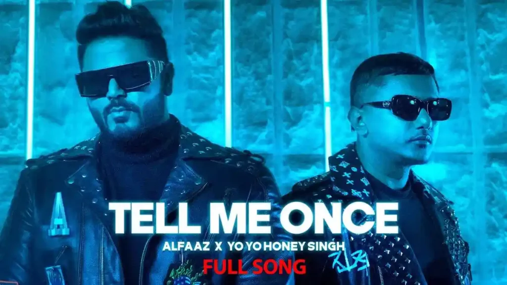 Tell Me Once Lyrics - Yo Yo Honey Singh