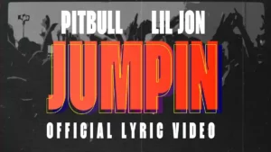 Jumpin Lyrics - Pitbull & Lil Jon 