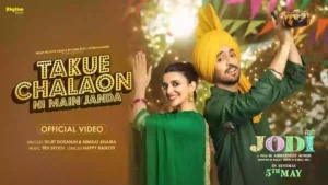 Takue Chalaon Ni Main Janda Lyrics - Diljit Dosanjh 