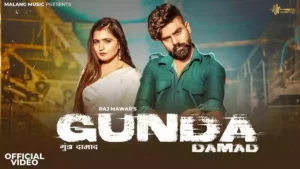 Gunda Damad Lyrics - Raj Mawar 