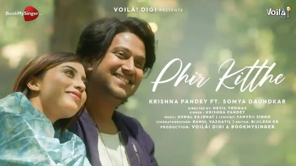 Phir Kitthe Lyrics - Krishna Pandey Phir Kitthe Lyrics - Krishna Pandey