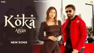 Koka Afgan Lyrics - Shiva Choudhary & Mani Singh 