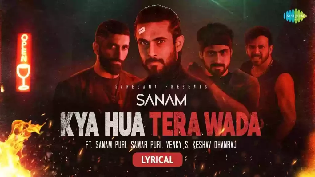 Kya Hua Tera Wada Lyrics - Sanam Kya Hua Tera Wada Lyrics - Sanam