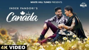 Canada Lyrics - Inder Pandori 
