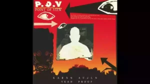 P.O.V (Point Of View) Lyrics - Karan Aujla 