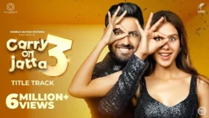 Carry On Jatta 3 Title Track Lyrics - Gippy Grewal