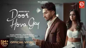 Door Hova Gey Lyrics - Jassie Gill 
