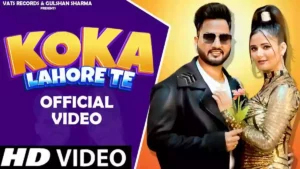 Koka Lahore Te Lyrics - Gulshan Music & Komal Choudhary 