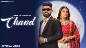 Chand Lyrics - Khasa Aala Chahar 