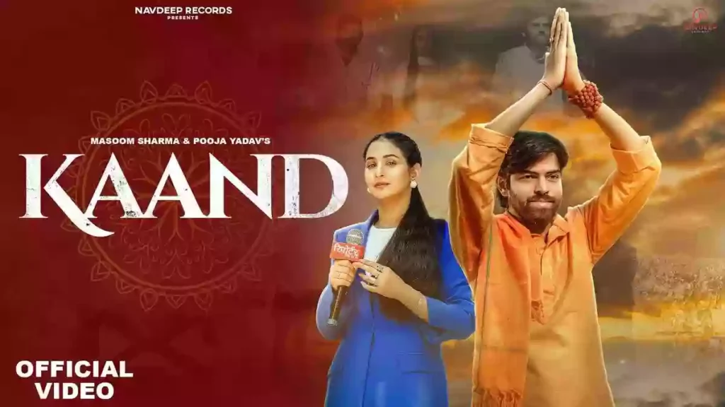 Kaand Lyrics - Masoom Sharma & Pooja Yadav Kaand Lyrics - Masoom Sharma & Pooja Yadav