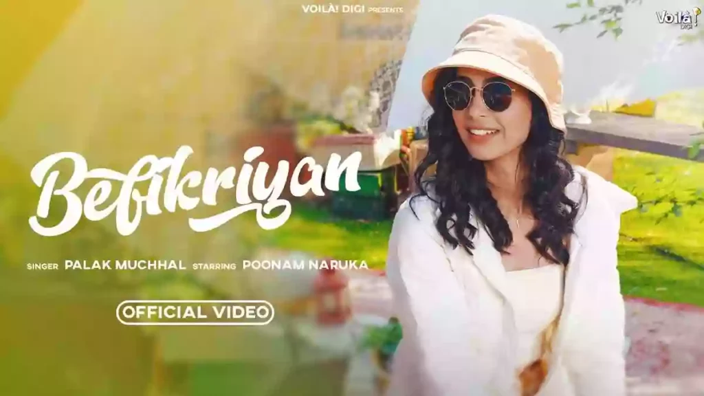 Befikriyan Lyrics - Palak Muchhal Befikriyan Lyrics - Palak Muchhal