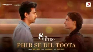 Phir Se Dil Toota Lyrics - Vishal Mishra 
