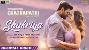 Shukriya Lyrics - Palak Muchhal | Chatrapathi 