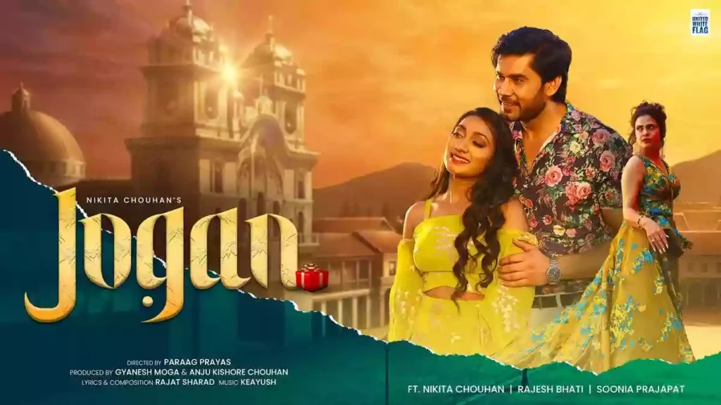 Jogan Lyrics - Nikita Chouhan Jogan Lyrics - Nikita Chouhan