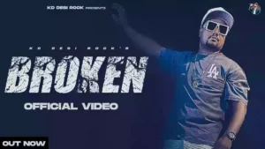 Broken Lyrics - KD DesiRock 